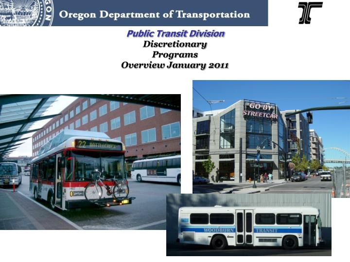 public transit division discretionary programs overview january 2011