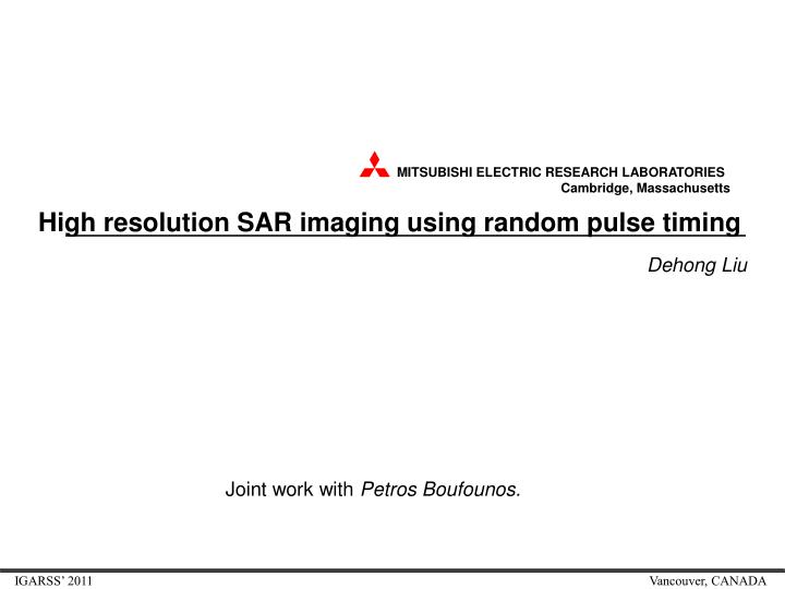 high resolution sar imaging using random pulse timing