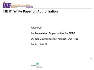 IHE ITI White Paper on Authorization