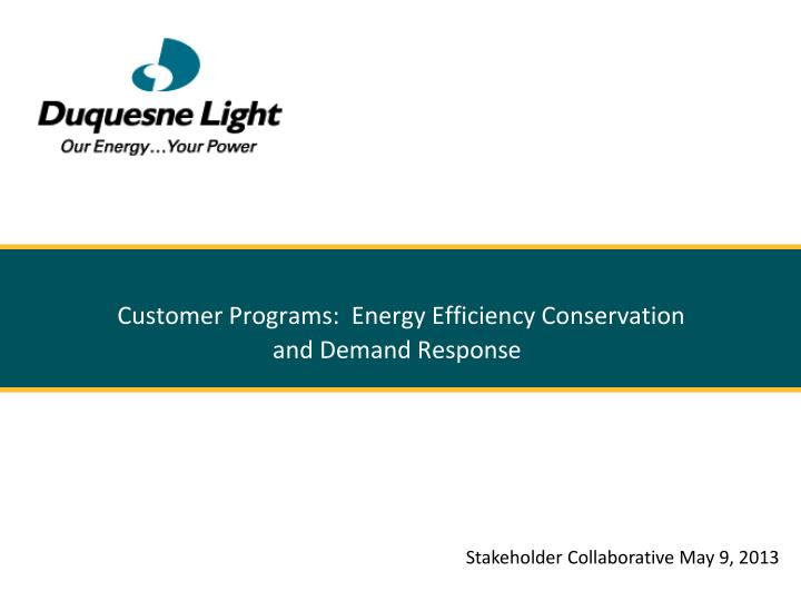 customer programs energy efficiency conservation and demand response