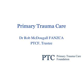 Primary Trauma Care