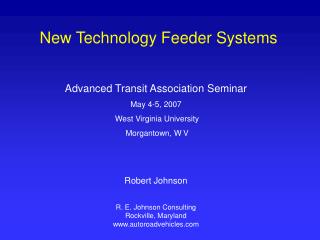 New Technology Feeder Systems
