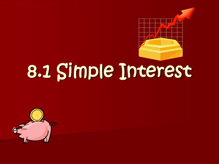 8 1 simple interest