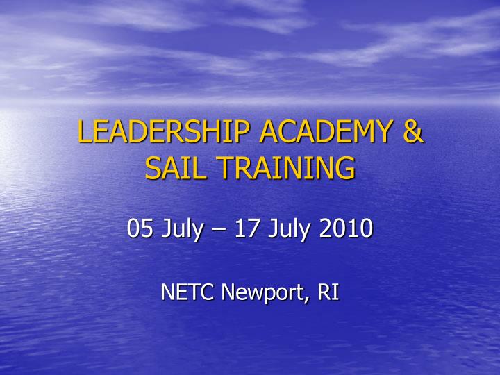 leadership academy sail training