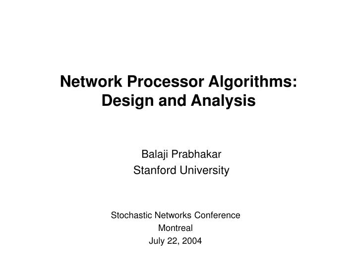 network processor algorithms design and analysis