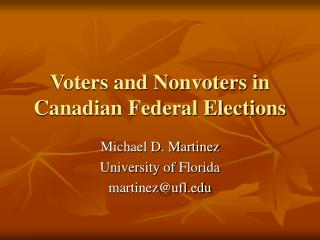 Voters and Nonvoters in Canadian Federal Elections