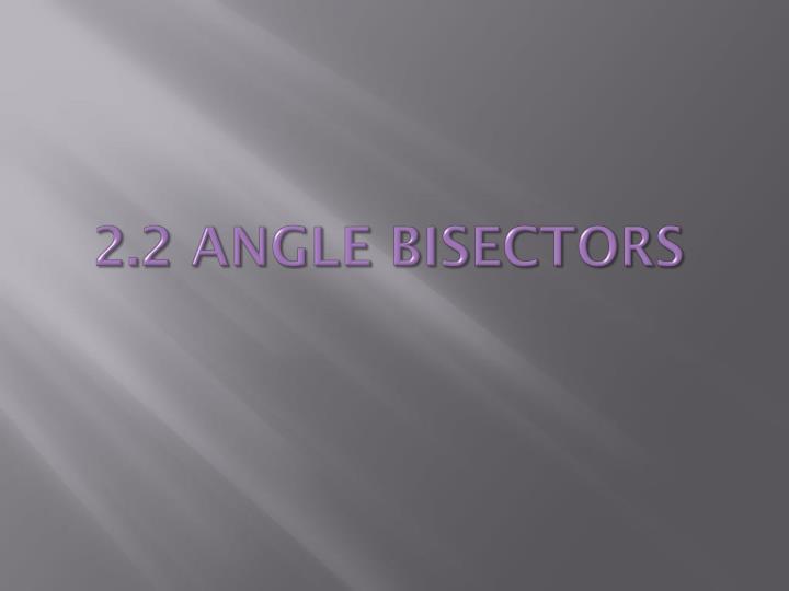 2 2 angle bisectors