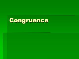 Congruence