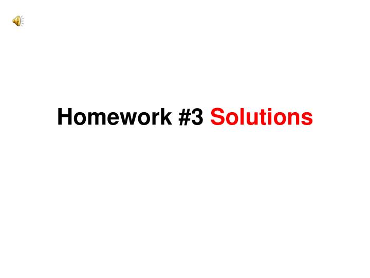 homework 3 solutions