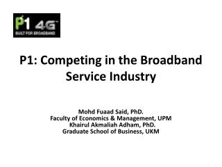 P1: Competing in the Broadband Service Industry