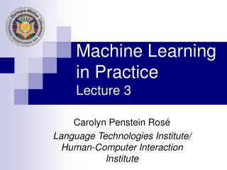 Machine Learning in Practice Lecture 3
