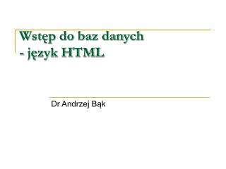 wst p do baz danych j zyk html