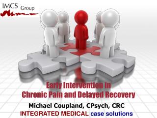 Early Intervention in Chronic Pain and Delayed Recovery