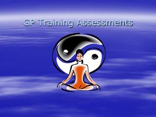 GP Training Assessments