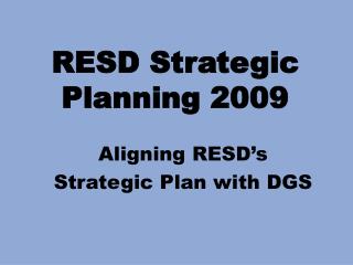 RESD Strategic Planning 2009