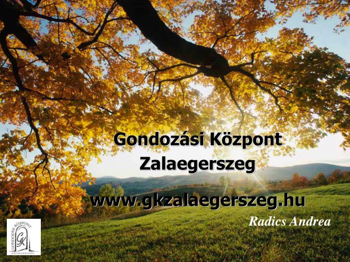 gondoz si k zpont zalaegerszeg www gkzalaegerszeg hu