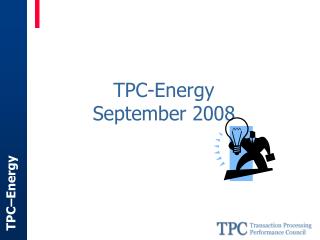 TPC-Energy September 2008