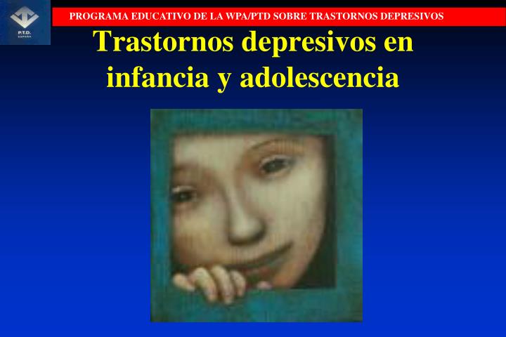 trastornos depresivos en infancia y adolescencia