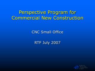 Perspective Program for Commercial New Construction