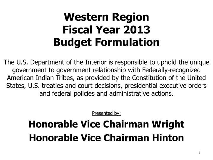 western region fiscal year 2013 budget formulation