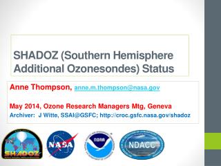 SHADOZ (Southern Hemisphere Additional Ozonesondes ) Status