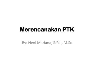 merencanakan ptk