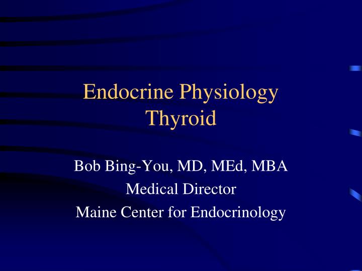 endocrine physiology thyroid