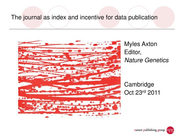 the journal as index and incentive for data publication