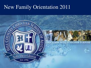 New Family Orientation 2011