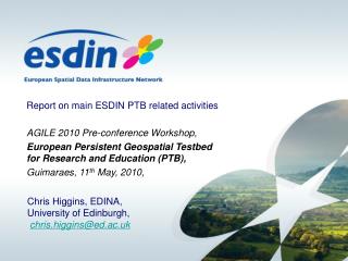 Report on main ESDIN PTB related activities