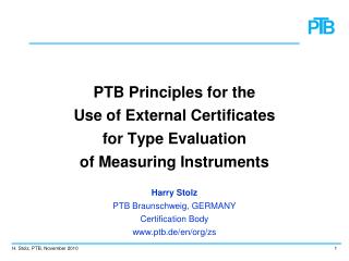 PTB Principles for the Use of External Certificates for Type Evaluation of Measuring Instruments