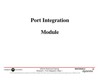 Port Integration Module