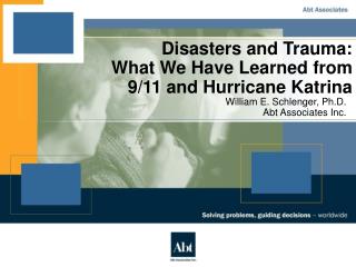 Disasters and Trauma: What We Have Learned from 9/11 and Hurricane Katrina