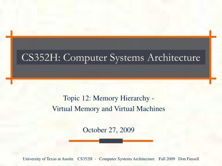 cs352h computer systems architecture