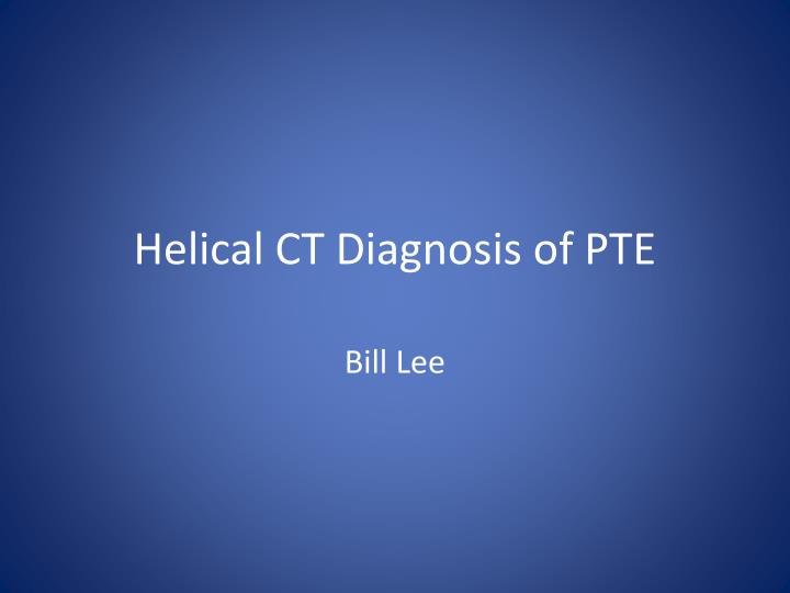 helical ct diagnosis of pte