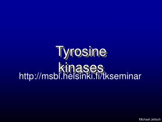 Tyrosine kinases