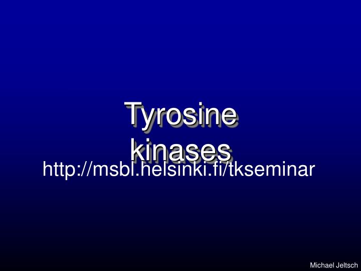 tyrosine kinases