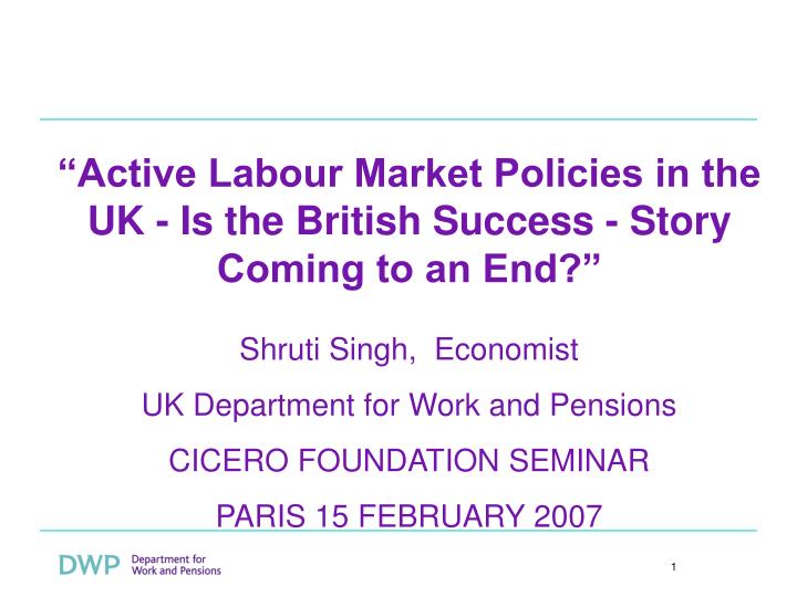 active labour market policies in the uk is the british success story coming to an end