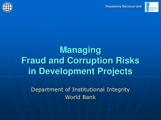 Managing Fraud and Corruption Risks in Development Projects