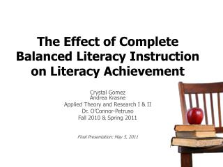 The Effect of Complete Balanced Literacy Instruction on Literacy Achievement