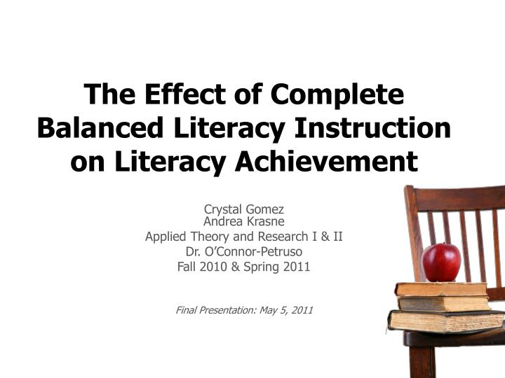 the effect of complete balanced literacy instruction on literacy achievement