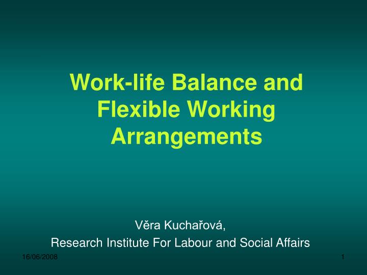 work life balance and flexible working arrangements