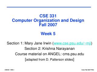 CSE 331 Computer Organization and Design Fall 2007 Week 5