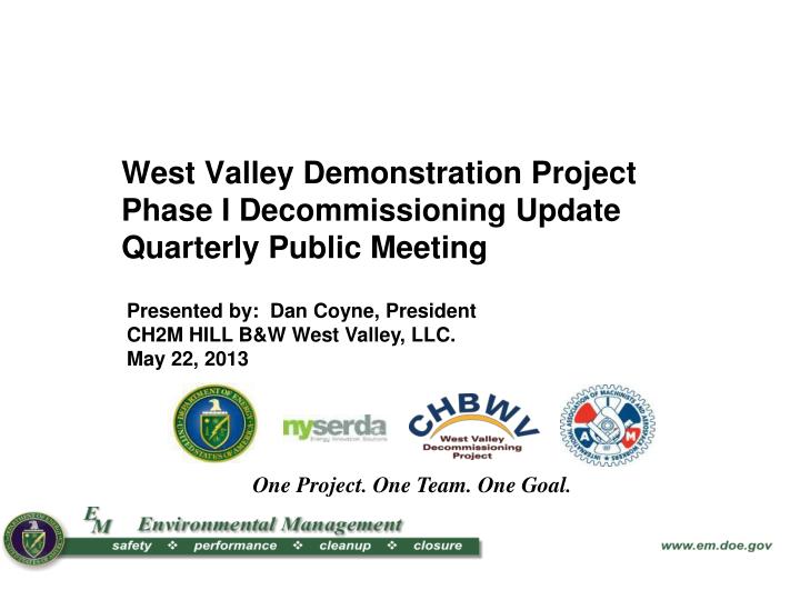 west valley demonstration project phase i decommissioning update quarterly public meeting