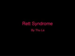 Rett Syndrome