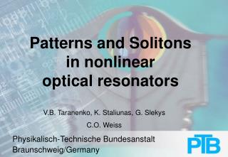 Patterns and Solitons in nonlinear optical resonators