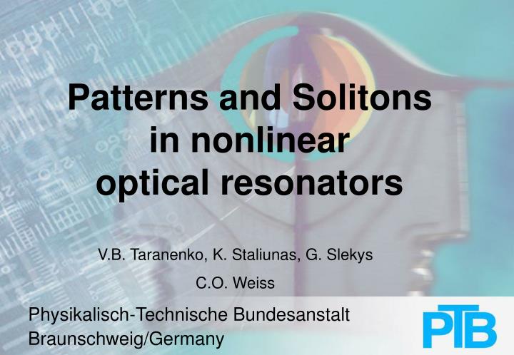 patterns and solitons in nonlinear optical resonators