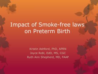 Impact of Smoke-free laws on Preterm Birth