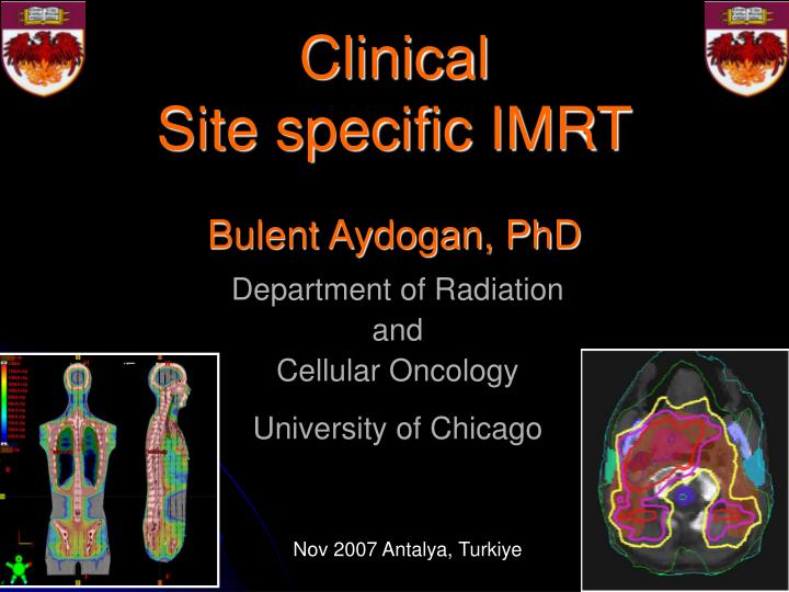 clinical site specific imrt bulent aydogan phd
