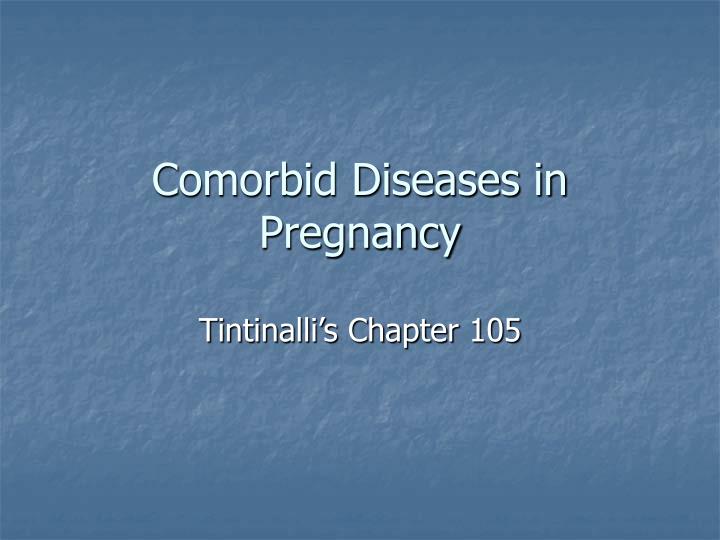 comorbid diseases in pregnancy